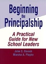 Cover: Beginning the Principalship - Corwin Press Inc