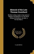 Cover: Memoir of the Late Thomas Scatcherd - Wentworth Press