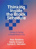 Cover: Thinking Inside the Block Schedule - SAGE Publications Inc