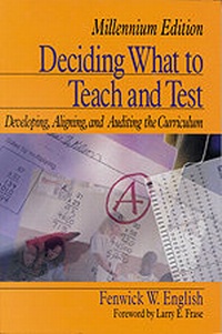 Enlarge image Cover: Deciding What to Teach and Test - Corwin Press Inc