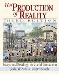 Enlarge image Cover: The Production of Reality - SAGE Publications Inc