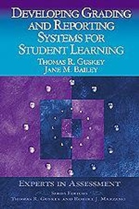 Enlarge image Cover: Developing Grading and Reporting Systems for Student Learning - SAGE Publications Inc
