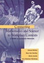 Cover: Connecting Mathematics and Science to Workplace Contexts - SAGE Publications Inc