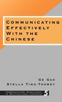 Cover: Communicating Effectively with the Chinese - SAGE Publications Inc