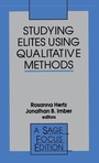Cover: Studying Elites Using Qualitative Methods - SAGE Publications Inc