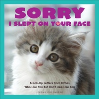Abbildung von: Sorry I Slept on Your Face - Andrews McMeel Publishing, LLC