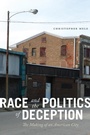 Cover: Race and the Politics of Deception - New York University Press