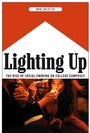 Cover: Lighting Up - New York University Press