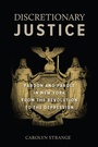 Cover: Discretionary Justice - New York University Press