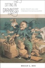 Cover: Sitting in Darkness - New York University Press
