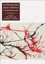 Cover: Contemporary Asian America (third Edition) - New York University Press
