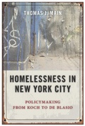 Cover: Homelessness in New York City - New York University Press