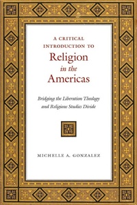 Enlarge image Cover: A Critical Introduction to Religion in the Americas - New York University Press