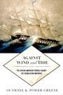 Cover: Against Wind and Tide - New York University Press