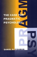Cover: The Case for Pragmatic Psychology - New York University Press