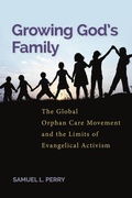 Cover: Growing God's Family - New York University Press