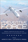 Bild: Preventive Force - New York University Press