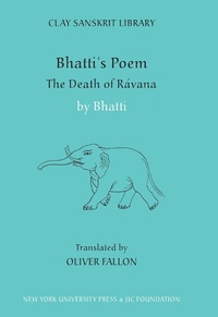 Enlarge image Cover: Bhatti's Poem: the Death of Ravana - New York University Press