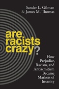 Cover: Are Racists Crazy? - New York University Press