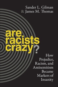 Enlarge image Cover: Are Racists Crazy? - New York University Press