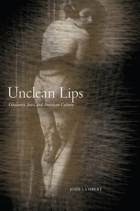 Enlarge image Cover: Unclean Lips - New York University Press