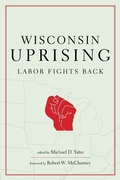 Cover: Wisconsin Uprising - Monthly Review Press