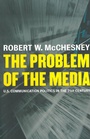 Cover: The Problem of the Media - Monthly Review Press