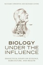 Cover: Biology Under the Influence - Monthly Review Press