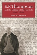 Cover: E.P. Thompson and the Making of the New Left - Monthly Review Press
