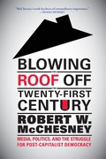 Cover: Blowing the Roof off the Twenty-First Century - Monthly Review Press