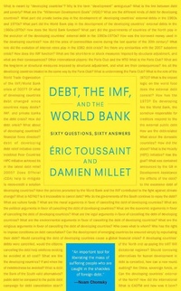 Enlarge image Cover: Debt, the IMF, and the World Bank - Monthly Review Press
