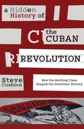 Cover: A Hidden History of the Cuban Revolution - Monthly Review Press