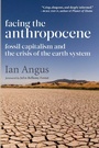 Cover: Facing the Anthropocene - Monthly Review Press