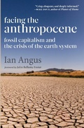 Cover: Facing the Anthropocene - Monthly Review Press