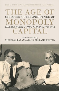 Enlarge image Cover: The Age of Monopoly Capital - Monthly Review Press