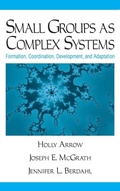 Cover: Small Groups as Complex Systems - SAGE Publications Inc
