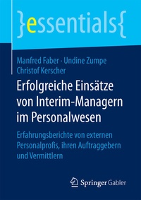 Abbildung von: Erfolgreiche Einsätze von Interim-Managern im Personalwesen - Springer Gabler