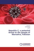 Cover: Hepatitis C; a potential threat to the people of Mansehra, Pakistan - LAP Lambert Academic Publishing
