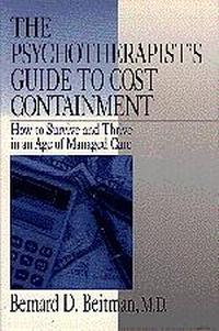 Enlarge image Cover: The Psychotherapist's Guide to Cost Containment - SAGE Publications Inc