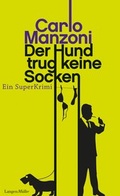 Cover: Der Hund trug keine Socken - F. A. Herbig Verlagsbuchhandlung GmbH