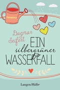 Cover: Ein silbergr&uuml;ner Wasserfall - LangenM&uuml;ller