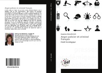 Abbildung von: Argot policier et criminel français - Presses Académiques Francophones