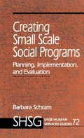 Cover: Creating Small Scale Social Programs - SAGE Publications Inc