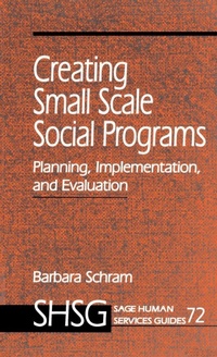 Enlarge image Cover: Creating Small Scale Social Programs - SAGE Publications Inc