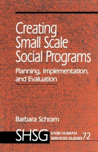 Enlarge image Cover: Creating Small Scale Social Programs - SAGE Publications Inc