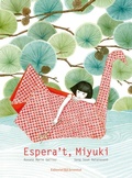 Cover: Espera't, Miyuki - Editorial Juventud, S.A.