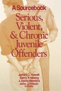 Cover: Serious, Violent, and Chronic Juvenile Offenders - SAGE Publications Inc