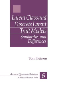 Enlarge image Cover: Latent Class and Discrete Latent Trait Models - SAGE Publications Inc
