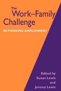 Enlarge image Cover: The Work-Family Challenge - SAGE Publications Inc