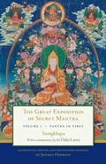 Cover: The Great Exposition of Secret Mantra, Volume One - Snow Lion